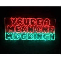 YOURE A MEAN ONE MR GRINCH Rope Light Motif 
