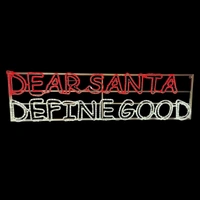 DEAR SANTA DEFINE GOOD Rope Christmas Light Motif